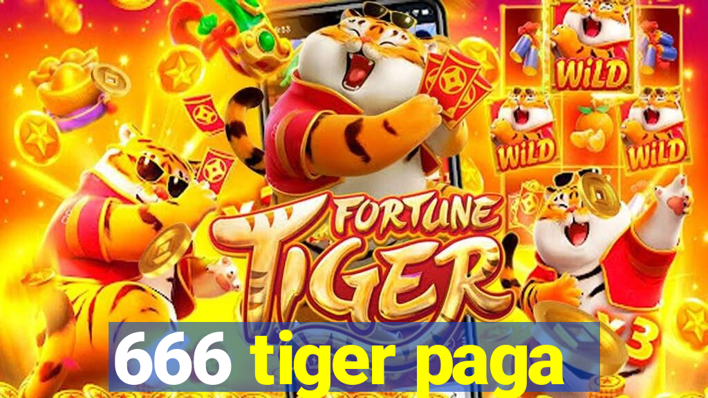 666 tiger paga